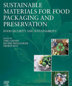Sustainable Materials for Food Packaging and Preservation - 1st Edition