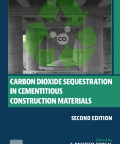 Carbon Dioxide Sequestration in Cementitious Construction Materials - 2nd Edition