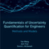 Fundamentals of Uncertainty Quantification for  Engineers