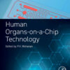 Human Organs-on-a-Chip Technology - 1st Edition