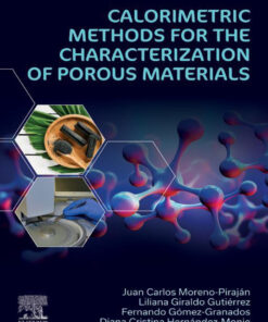 Calorimetric Methods for the Characterization of Porous Materials - 1st Edition
