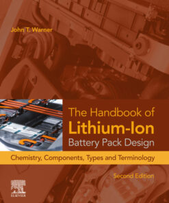 The Handbook of Lithium-Ion Battery Pack Design - 2nd Edition