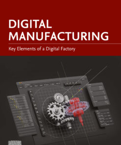 Digital Manufacturing - 1st Edition