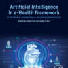 Artificial Intelligence in e-Health Framework, Volume 1