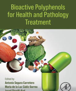 Bioactive Polyphenols for Health and Pathology Treatment