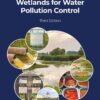 Wetlands for Water Pollution Control - 3rd Edition