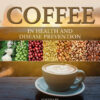 Coffee in Health and Disease Prevention - 2nd Edition