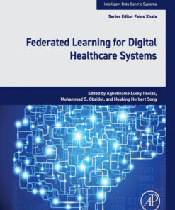 Federated Learning for Digital Healthcare Systems - 1st Edition