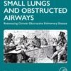 Small Lungs and Obstructed Airways