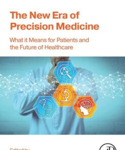 The New Era of Precision Medicine - 1st Edition
