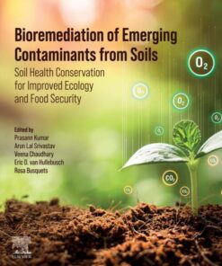 Bioremediation of Emerging Contaminants from Soils - 1st Edition