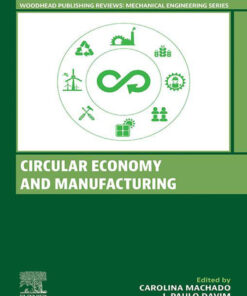 Circular Economy and Manufacturing - 1st Edition