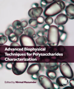 Advanced Biophysical Techniques for Polysaccharides Characterization - 1st Edition