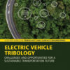 Electric Vehicle Tribology - 1st Edition