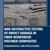 Non-destructive Testing of Impact Damage in Fiber-reinforced Polymer Composites - 1st Edition