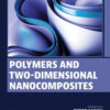 Polymers and Two-Dimensional Nanocomposites - 1st Edition