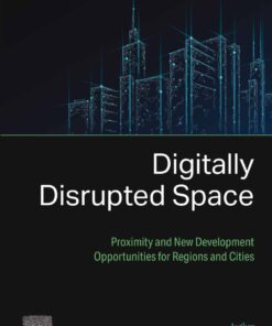 Digitally Disrupted Space - 1st Edition