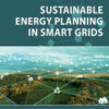 Sustainable Energy Planning in Smart Grids - 1st Edition