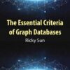 The Essential Criteria of Graph Databases - 1st Edition