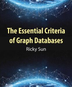 The Essential Criteria of Graph Databases - 1st Edition