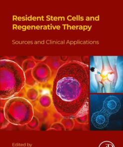 Resident Stem Cells and Regenerative Therapy - 2nd Edition