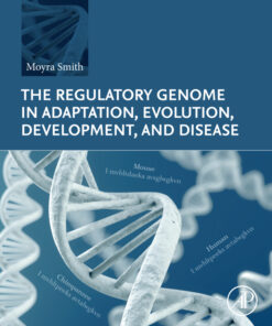 The Regulatory Genome in Adaptation, Evolution, Development, and Disease - 1st Edition