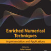 Enriched Numerical Techniques - 1st Edition