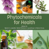 Phytochemicals for Health