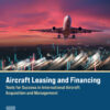 Aircraft Leasing and Financing - 2nd Edition