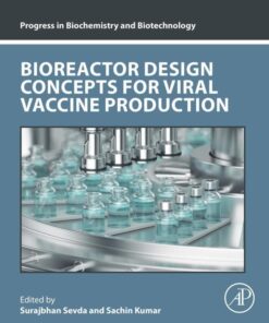 Bioreactor Design Concepts for Viral Vaccine Production - 1st Edition