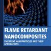Flame Retardant Nanocomposites - 1st Edition