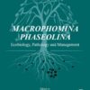 Macrophomina Phaseolina - 1st Edition