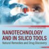 Nanotechnology and In Silico Tools - 1st Edition