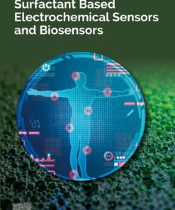Surfactant Based Electrochemical Sensors and Biosensors - 1st Edition