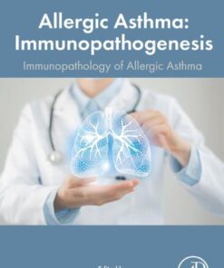 Allergic Asthma Immunopathogenesis - 1st Edition