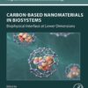 Carbon-Based Nanomaterials in Biosystems - 1st Edition