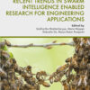 Recent Trends in Swarm Intelligence Enabled Research for Engineering Applications - 1st Edition
