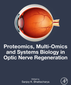 Proteomics, Multi-Omics and Systems Biology in Optic Nerve Regeneration