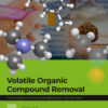 Volatile Organic Compound Removal - 1st Edition