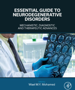 Essential Guide to Neurodegenerative Disorders