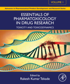 Essentials of Pharmatoxicology in Drug Research, Volume 1 - 1st Edition