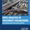 Data Analysis in Pavement Engineering - 1st Edition