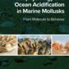 Ecophysiology and Ocean Acidification in Marine Mollusks - 1st Edition