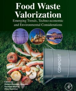 Food Waste Valorization - 1st Edition