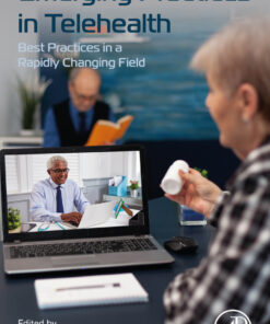 Emerging Practices in Telehealth - 1st Edition