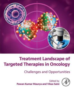 Treatment Landscape of Targeted Therapies in Oncology - 1st Edition