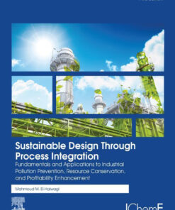Sustainable Design Through Process Integration - 3rd Edition