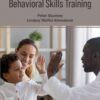 Handbook for Behavioral Skills Training