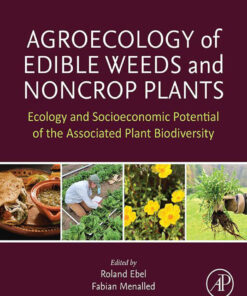 Agroecology of Edible Weeds and Non-Crop Plants - 1st Edition