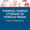 Thermal Energy Storage in Porous Media
